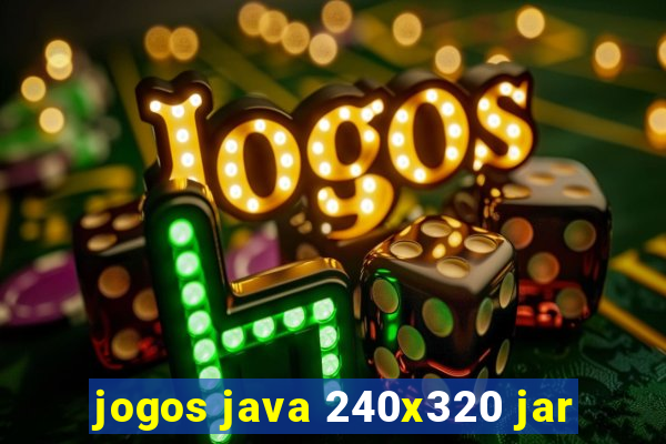 jogos java 240x320 jar